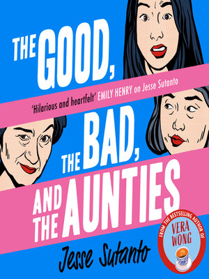 cover image of The Good, the Bad, and the Aunties
